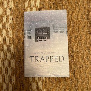 Trapped by Michael Northrop